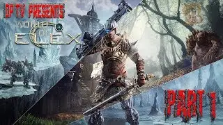 ELEX (Part 1)