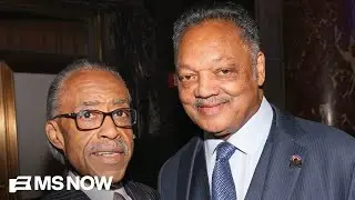 'He meant everything to me': Rev. Sharpton reflects on Rev. Jesse Jackson's legacy
