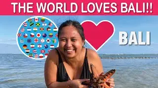 Why Everyone Love Bali - Love From All Around The World