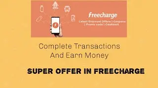 Freecharge latest offer | Super Offer |