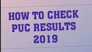 How to check PUC RESULTS in mobile ||puc results 2019||versatile media