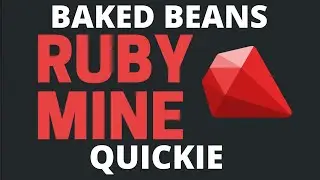 RUBY MINE QUICKIE