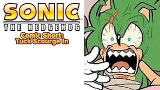 [Archie Sonic Short] Tuck Scourge In