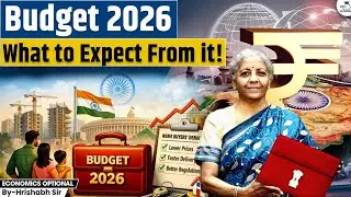 Union Budget 2026 Expectations Explained | Key Economic Focus Areas & Reforms | Hrishabh Singh