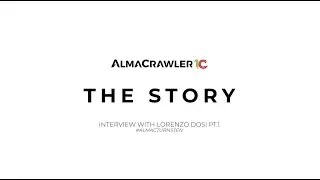 AlmaCrawler - The Story - Part 1