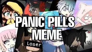 Top 10 Panic Pills meme gachaversion (my opinion)