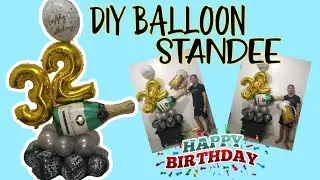 DIY BALLOON STANDEE FOR BIRTHDAY | BALLOON BOUQUET
