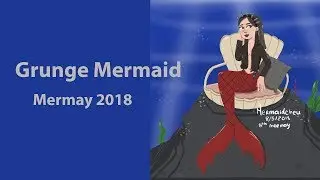 GRUNGE MERMAID - Day 8  Mermay