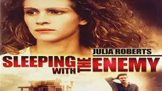 Sleeping with the Enemy 1991 Movie Reviews-Julia Roberts, Patrick Bergin | Reviews & Facts 