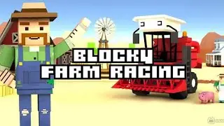 Blocky Farm Racing Gameplay