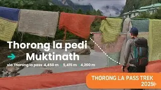 Day 7 & 8 | Thorong La Pass | High Camp Stay Costs & Solo Descent | Annapurna Circuit Sept '25