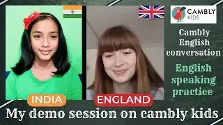 Cambly kids English Conversation: Demo session Fun and Easy Learning with tutor katie from England