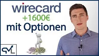 Mein Wirecard Options-Trade (Analyse mit 1600€ Gewinn)