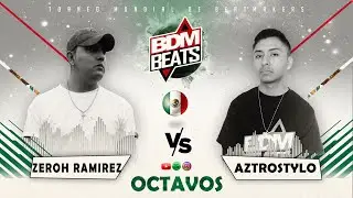 Zeroh Ramirez vs Aztrostylo - BDM BEATS 🇲🇽 (8&deg; de final)