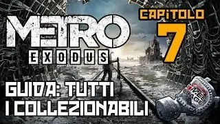 Metro Exodus | Guida a Pagine di diario e Cartoline [Capitolo 7]