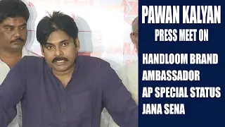 Pawan Kalyan Press Meet on Handloom Brand Ambassador | AP Special Status | Jana Sena