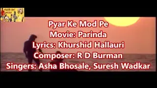 Pyar Ke Mod Pe Lyrics Translation - Parinda - Asha Bhosale - R D Burman