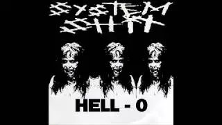 System Shit - Hell-o EP - 1997 - (Full Album)