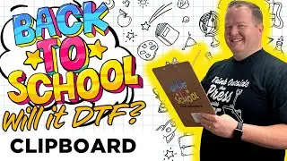 Back to School Clipboard | Will it DTF?