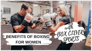 BOXING: Top Benefits for Women // MeMore