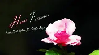 Heart Protector - Tania Christopher ft. Jackie Boyz (w/lyrics)
