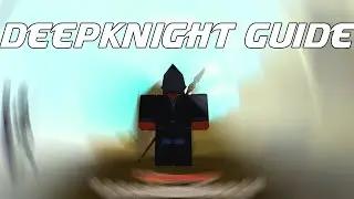 Beginners Deepknight Guide | Rogue Lineage