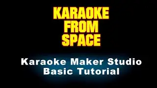 Karaoke Builder Studio - Basics Tutorial