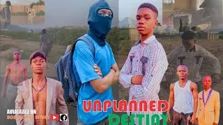 UNPLANNED DESTINY || FULL MOVIE || 2024 || BBL MULTIMEDIA PRODUCTION #trending #movie #fyp