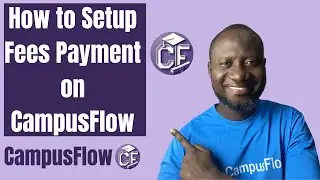 How to Set Up and Make Online Fee Payments in CampusFlow | Easy School Payment System