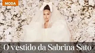 O VESTIDO DE NOIVA DA SABRINA SATO. J&Aacute; ADIANTO: AMEI e te conto porqu&ecirc; #sitedacris #sabrinasato
