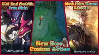 S20 End Season Free Skin | New Hero Custom Action | Re-work of Upcoming New Hero (Natan) MLBB