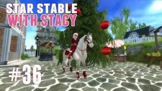 Star Stable With Stacy #36