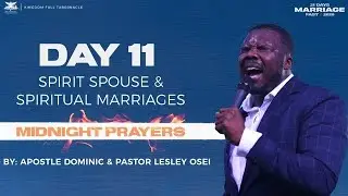 SPIRITUAL MARRIAGES | Apostle Dominic Osei | Kingdom Full Tabernacle 21 Days Marriage Fast