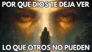 Por Qué Dios Te Permite Ver lo que Otros No Pueden — El Don Peligroso de la Revelación | Sabiduría B