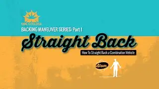 🎬 TRUCK DRIVER STUDENTS! Straight Backing a Combination Vehicle