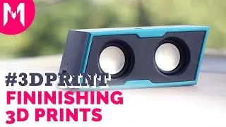 How to finish 3D printed parts - Production Look?