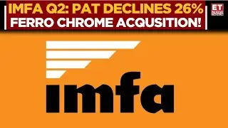 IMFA Q2 Result: Subhrakant Panda on Tata Steel Ferrochrome Plant Buyout & Margin Outlook | ET Now