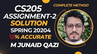 CS205 Assignment No 2 Solution Spring 2024 100% Correct Complete Solution by M. Junaid Qazi