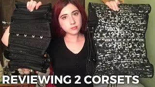 Trying on 2 corsets (Fiona&rsquo;s Fineries Evo Underbust vs Mystic City MCC32X)