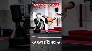 TAEKWONDO SKILL#tutorial #training #shortsvideo #shortvideo #youtubeshorts #yt #india #usa #ytshort