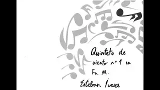 Quinteto de viento nº 1 en Fa M. Esteban Ivars