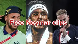 FREE Neymar Editing Clips (4K | No Watermark)