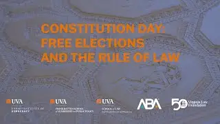 Constitution Day: Free Elections and the Rule of Law