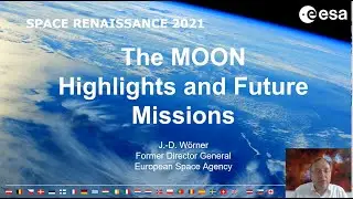 Jan W&ouml;rner KeyNote Speech to the 2021 Space Renaissance Congress