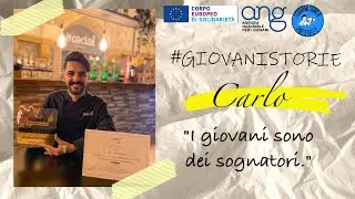 Giovani Storie: Carlo | #igiovanisono