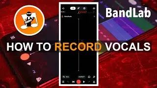 Как записать вокал на телефон с помощью приложения Bandlab