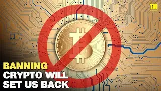 The Truth | Banning Cryptocurrencies