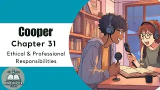 ABA Chapter Chat: Cooper Ch. 31 Podcast | Ethical & Professional Responsibilities in ABA