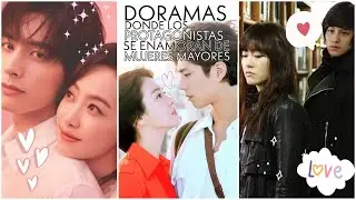 20 Doramas de CHICA MAYOR QUE EL PROTAGONISTA