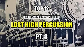 Drum Corps Percussion: Top 12 Drumlines That Lost High Percussion, Pt. 3